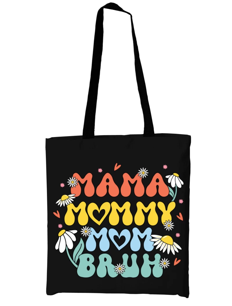 Tote Bag Mama Vibes
