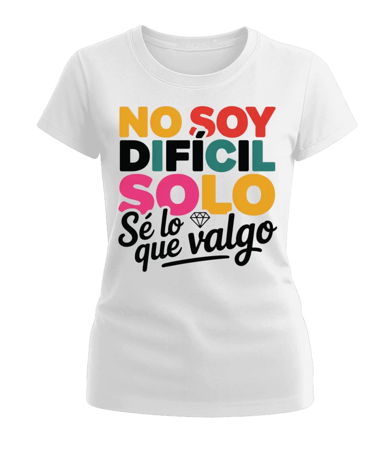 Polera Mujer Sé lo que Valgo