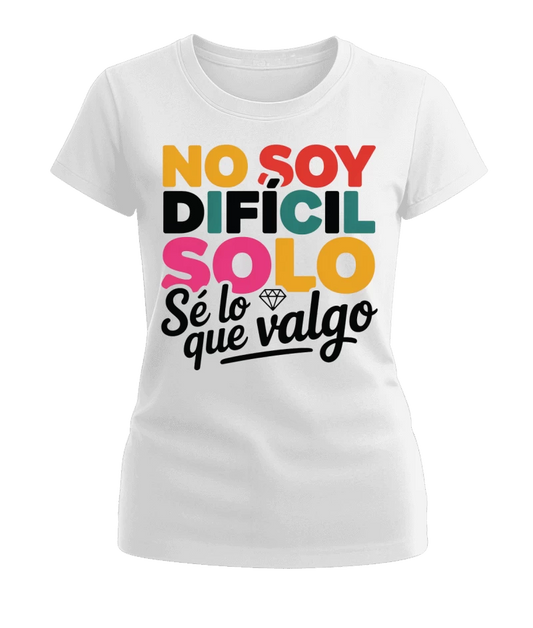 Polera Mujer Sé lo que Valgo