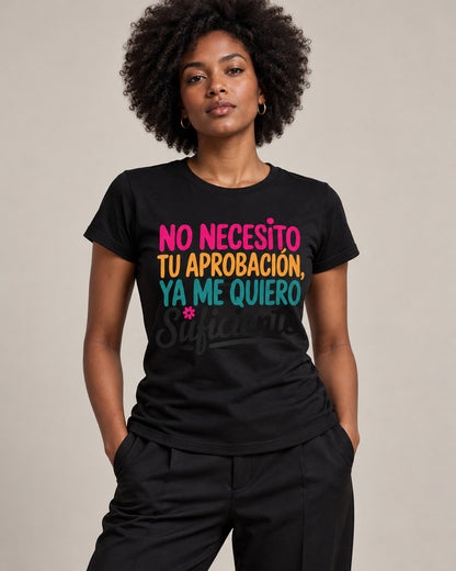 Polera Mujer No Necesito Tu Aprobación – foto con modelo (imagen referencial)
